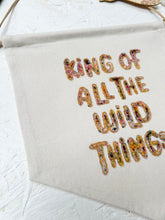Load image into Gallery viewer, Leo & Wilf X Fin & Nox - King of all the wild things Banner - Rainbow Opal