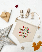 Load image into Gallery viewer, Santa Stop Here Banner